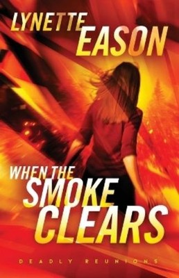 Lynette Eason When the Smoke Clears   A Novel (Taschenbuch) (US IMPORT)