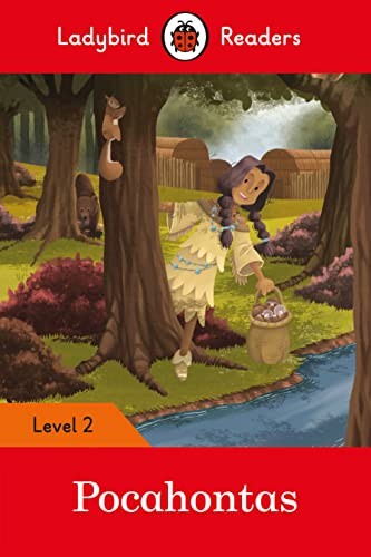 Ladybird Readers Level 2 - Pocahontas (ELT Graded Reader) - Ladybird