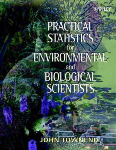John Townend Practical Statistics for Environmental and Biological S (Tascabile)