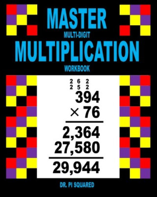 Master mehrstelliges Multiplikationsarbeitsbuch - Taschenbuch NEU quadratisch, Dr. Pi 13. Mai