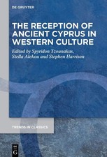 The Reception of Ancient Cyprus in Western Cult. Harrison, Tzounakas,**