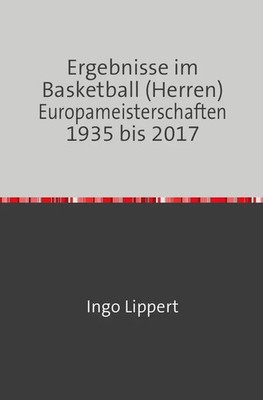 Ingo Lippert | Sportstatistik / Ergebnisse im Basketball (Herren)...