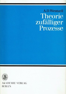 A. D. Wentzell Theorie zufälliger Prozesse 489749