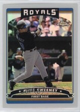 2006 Topps Chrome Refractor Mike Sweeney #114 n1u