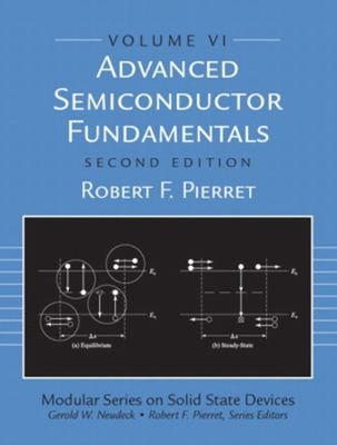 Advanced Semiconductor Fundamentals Paperback Robert Pierret