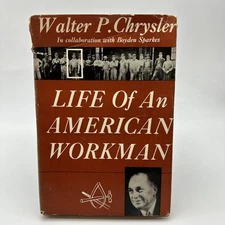 Life Of An American Workman- 1950- Walter P Chrysler- (47-24)