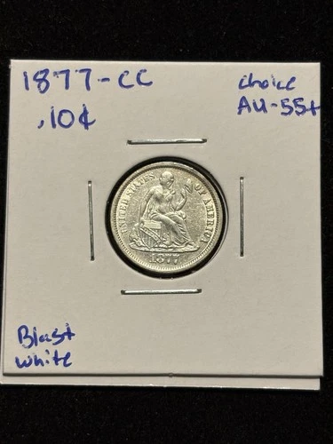 1877-CC Seated Liberty Silver Dime CHOICE AU++ Blast White, Amazing Detail