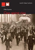 Class Against Class | Mike Squires | Taschenbuch | Englisch | 2025