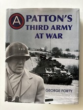 Patton's Third Army at War by George Forty HBDJ 2015 FINE