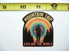 MOUNTAIN TRIP EXPLORE WORLD SMALL STICKER DECAL HIKING CAMPING WOODS GEAR