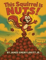 James Emery Lovitt | This Squirrel Is Nuts! | Taschenbuch | Englisch (2025)