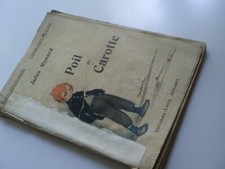 "POIL DE CAROTTE" -Jules Renard -1907 chez Calmann-Levy
