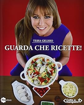 Was für Rezepte! ��Gekocht und gegessen�� [Taschenbuch] Gelisio, Tessa