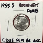1955-S Roosevelt Dime. Choice Gem BU. Free Shipping