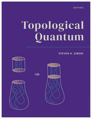 Topological Quantum by Steven H. Simon (English) Hardcover Book