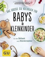 Das große GU Kochbuch für Babys  Kleinkinder: Von ... | Buch | Zustand sehr gut