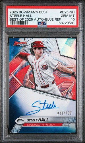 2025 Steele Hall Bowman’s Best Auto PSA 10 Blue Refractor /150 Reds B25-SH MLB