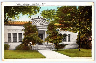 PUBLIC LIBRARY NAUGATUCK CONNECTICUT POSTED 1924 WHITE BORDER POSTCARD