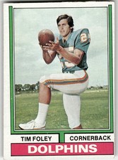 1974 Topps Tim Foley #38 Miami Dolphins
