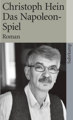 Das Napoleon-Spiel Christoph Hein