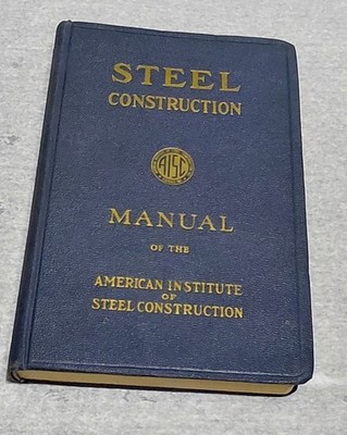 AISC Steel Construction Manual 5th Edition 1958 Vintage  ~  AISC Engineering