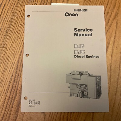 ONAN DJB DJC DIESEL ENGINE Service Shop Repair Manual OVERHAUL GUIDE pn 967-0751