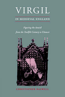 Virgil in Medieval England Baswell Hardback Cambridge University Press