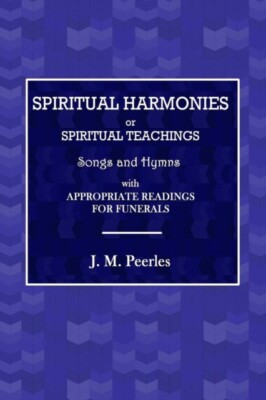 Peebles - Spirituelle Harmonien oder spirituelle Lehren Lieder und Hymnen - J555z