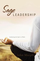 John Murphy | Sage Leadership | Taschenbuch | Englisch (2010) | Xlibris