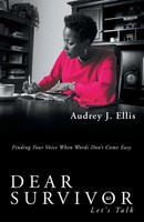 Dear Survivor Let's Talk Audrey J. Ellis Taschenbuch Kartoniert / Broschiert
