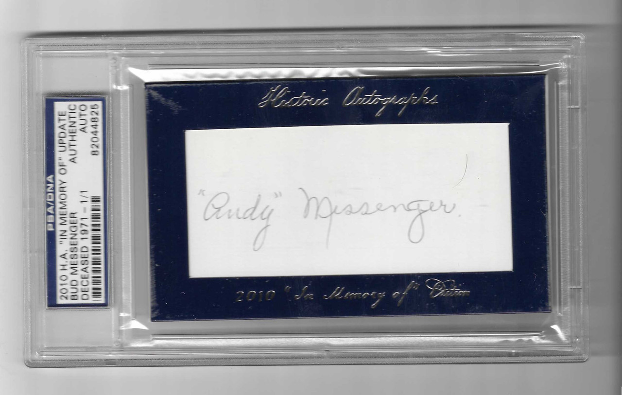BUD MESSENGER 2012 HISTORIC AUTOGRAPHS IN MEMORY UPDATE CUT 