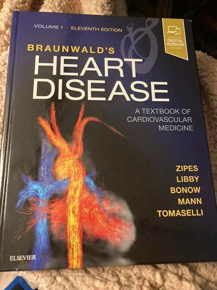 Braunwald's Heart Disease: a Textbook of Cardiovascular Medicine