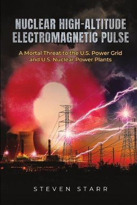 Steven Starr Nuclear High-Altitude Electromagnetic Pulse (Paperback) (UK IMPORT)
