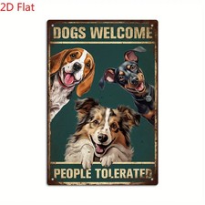 Vintage Dogs Welcome People Tolerated Tin Metal Signs Home D cor 8x12