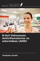 Rambabu Gundla | N-Acil Hidrazonas: Antiinflamatorios No Esteroideos (Aine)