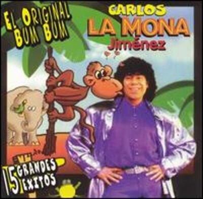 El Original Bum Bum by Carlos ''La Mona'' Jiménez: New