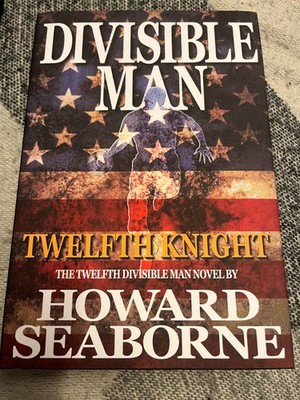 Howard Seaborne Divisible Man - Twelfth Knight (gebunden) Divisible Man