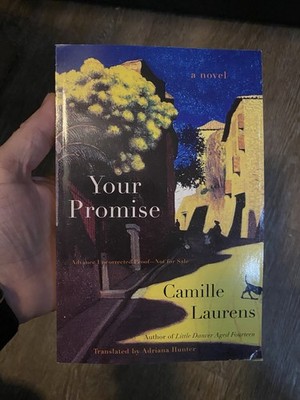 Your Promise A Novel by Camille Laurens Brand New Paperback ( ARC May 2026 )