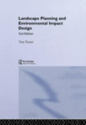 Landscape Planning And Environmental Impact Design, Hardcover by Turner, Tom,...