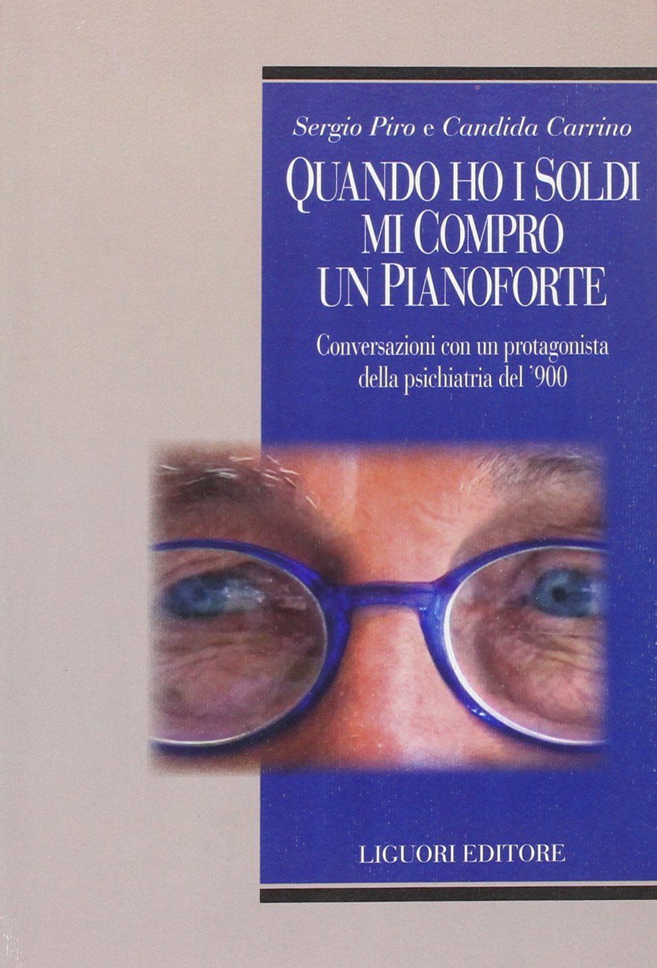 9788820749910 Quando ho i soldi mi compro un pianoforte. Convers...tria del '900