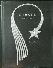 CHANEL. GIOIELLI MAURIES PATRICK DEAGOSTINI 2012  RILEGATO CON SOVRACCOPERTA