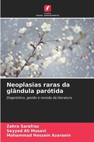 Zahra Sarafraz (U. A.) | Neoplasias Raras Da GlâNdula ParóTida | Taschenbuch