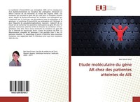 Etude MoléCulaire Du GèNe Ar Chez Des Patientes Atteintes De Ais Ben Nacef Imen