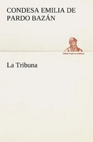 Condesa De Emilia Pardo BazáN | La Tribuna | Taschenbuch | Spanisch (2013)