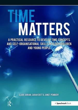 Time Matters : A Practical Resource To Develop Time Concepts And Self-Organisation Skills In Older Children And Young People Janet Pembery - Image 4