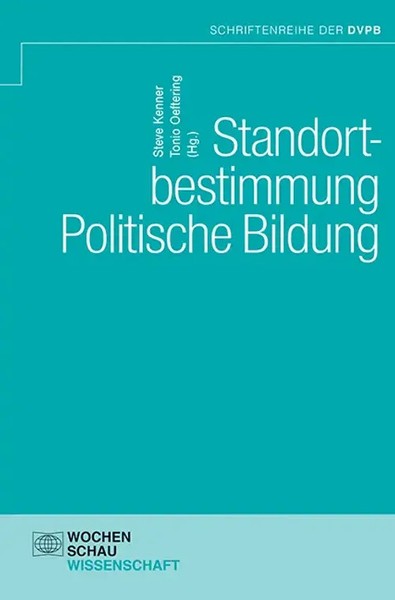 Standortbestimmung Politische Bildung | Steve Kenner (U. A.) | Deutsch | Buch-image