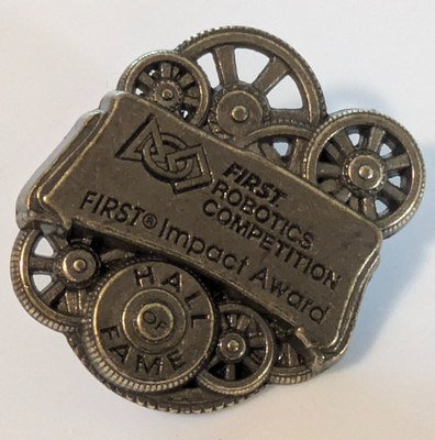First Robotics Competition First Impact Award Hall of Fame Lapel Pin