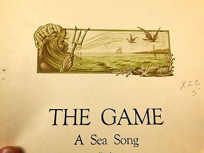 1929 The Game A Sea Song Elizabeth Moore/ Charles Spross Neptune Nautical Sheet