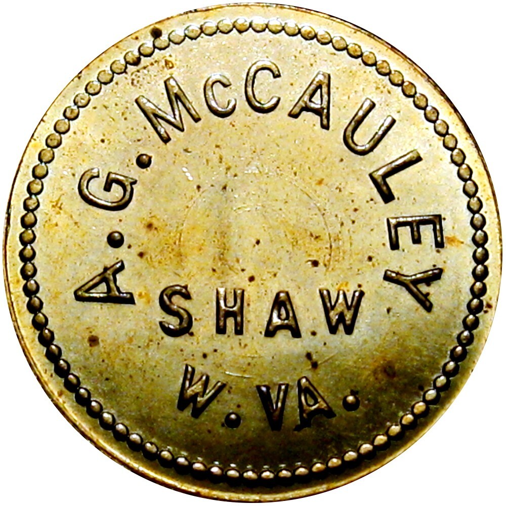 1918 Shaw West Virginia Unlisted Lumber Scrip ? Good For Token McCauley