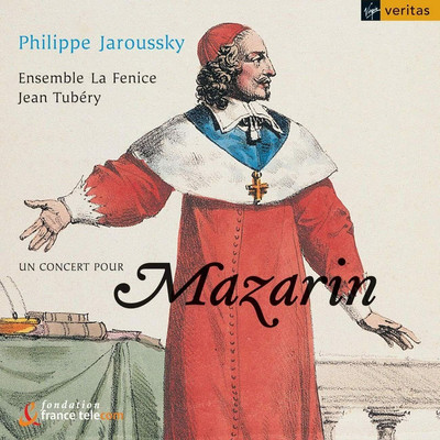 Philippe Jaroussky, Jean Tubeéry, Ensemble La Fenice: Un Concert Pour Mazarin CD
